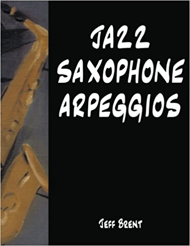 Jazz Saxophone Arpeggios